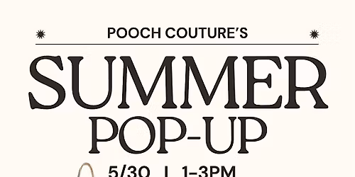 Pooch couture's Summer Pop Up