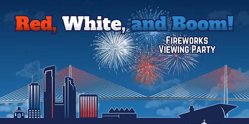 Red, White, & Boom Fireworks Viewing Party 