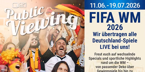 \u26bd FIFA WM 2026 Public Viewing im Q21 Gasthaus