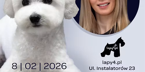 Szkolenie Groomingowe \u2013 modne fryzurki \u201eNa Misia\u201d z topowym specjalist\u0105 Sandr\u0105 Mularsk\u0105