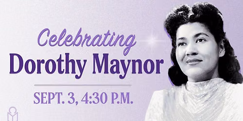 Celebrating Dorothy Maynor