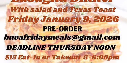 $15 Lasagna Dinner with Salad and Texas Toast