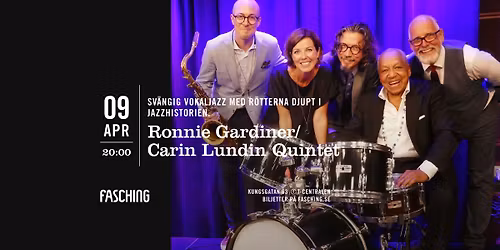 Ronnie Gardiner\/Carin Lundin Quintet | Fasching, Stockholm