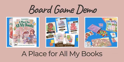 Board Game Demo - A Place for All My Books