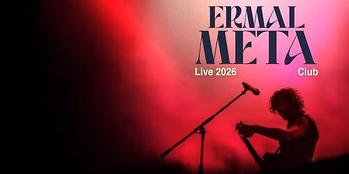 ERMAL META - LIVE 2026 CLUB