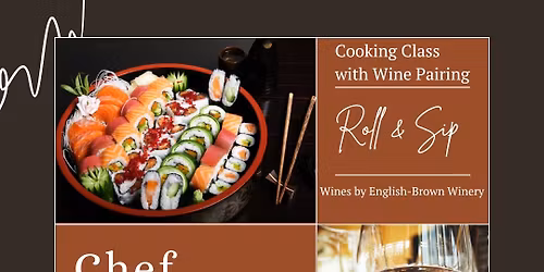 \ud83c\udf63 Roll & Sip: A Sushi-Making + Wine Pairing Experience 