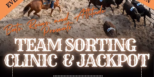 Team Cattle Clinic Weekend + Jackpot + Barn Dance
