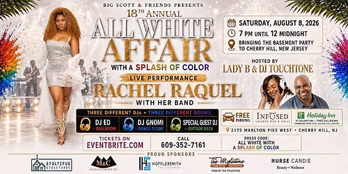 All White 18th., Annual Affair Hosted LadyB August 8, 2026