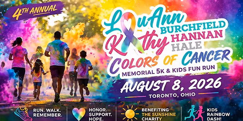 LouAnn Burchfield & Kathy Hannan Hale Colors of Cancer Memorial 5K & Kids Fun Run (4th Annual)