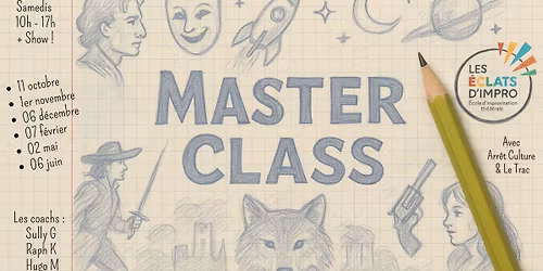De l\u2019Atelier \u00e0 la Sc\u00e8ne : Master Class d'impro & Show Public \ud83d\udd25\ud83c\udfad
