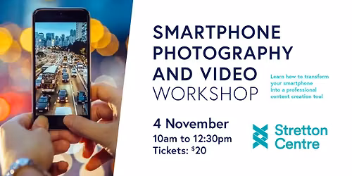 Smartphone Photography and Video Workshop