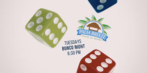 Tuesdays | 6:30 PM: Bunco Night \ud83c\udfb2