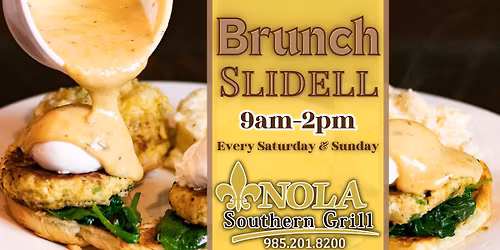 Slidell Sunday Brunch @ Nola Southern Grill