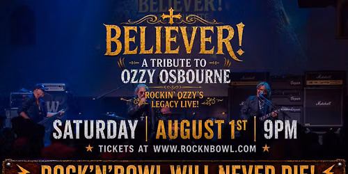 Believer: A Tribute to Ozzy Osbourne | Rock'n'Bowl\u00ae de Lafayette