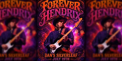 Texas Flood Presents Forever Hendrix: A Tribute to Jimi Hendrix - Live at Dan's Silverleaf