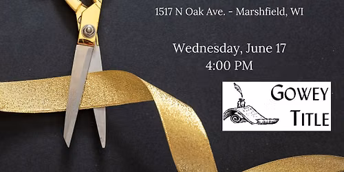 Ribbon Cutting for Gowey Abstract & Title Company