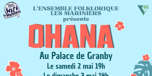 Ohana \u2013 L'Ensemble folklorique Les Mariniers