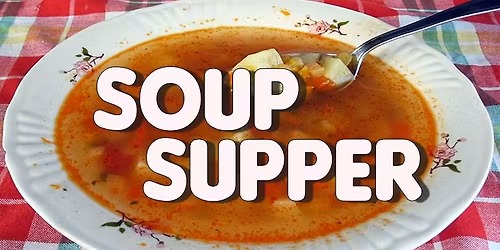 Lent Soup Supper