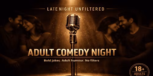 Friday Adult Comedy