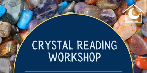 Crystal Reading Workshop