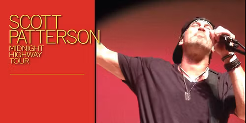 Scott Patterson - Midnight Highway Tour