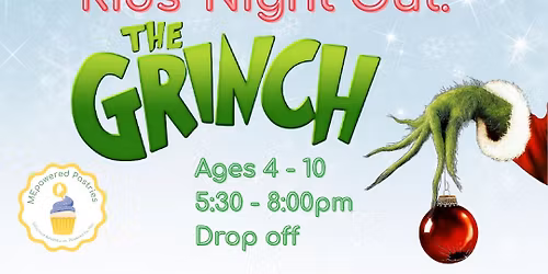 Kids\u2019 Night Out: The Grinch
