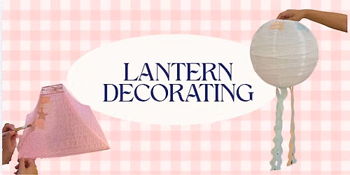 Decorate your own Lantern