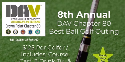 8th Annual Golf Outing \u26f3\ufe0f DAV Chapter 80 (Crown Point)