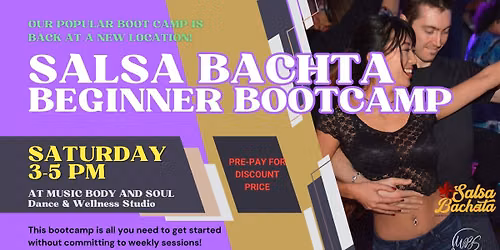 SALSA BEGINNER BOOTCAMP!