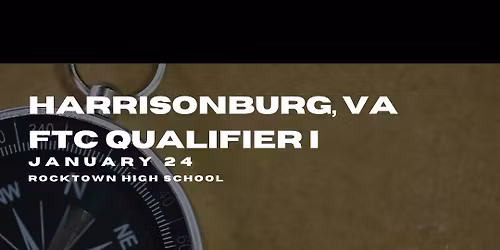 FIRST Chesapeake Harrisonburg FTC Qualifier I