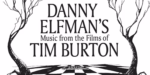 Danny Elfmans Music from the Films of Tim Burton at Resorts World Theatre