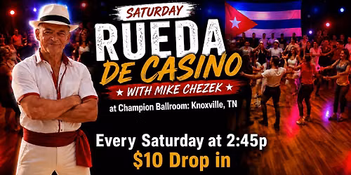 Saturday Rueda de Casino with Mike Chezek | Cuban Salsa in Knoxville