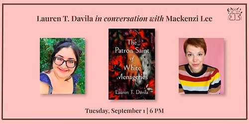 Author Event: Lauren T. Davila in conversation with Mackenzi Lee