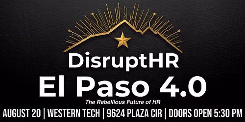 Disrupt HR El Paso 4.0