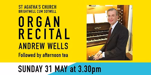 Organ Recital in St Agatha's Church, Brightwell cum Sotwell