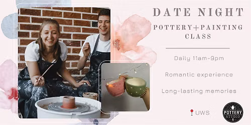Love and Clay: Couple's Pottery Class PLUS - UWS