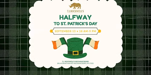 Halfway to St. Patrick's Day Celebration - T.J. Rockwell's Mechanicsburg 