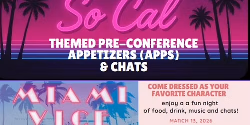 2026 SoCal ACMA Themed Pre-Con (Appetizers) Apps & Chats