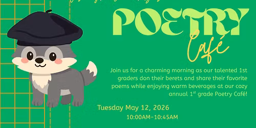 1st Grade Annual Poetry Cafe- Washington School