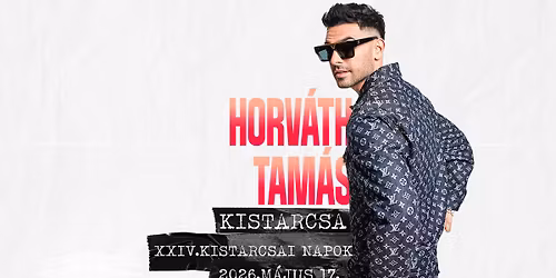 Horv\u00e1th Tam\u00e1s Koncert \/\/ Kistarcsa
