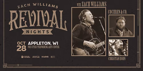 Zach Williams' Revival Nights Tour 2026 - Appleton, WI