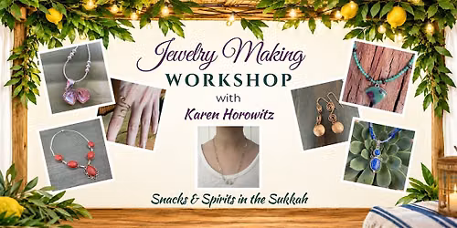 Shelanu: Jewelry Making Workshop