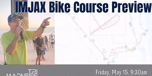 IMJAX Bike Course Preview Talk