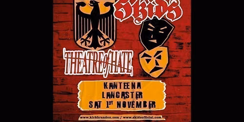 THE SKIDS \/ THEATRE OF HATE \u2013 Co Headline Tour 2026