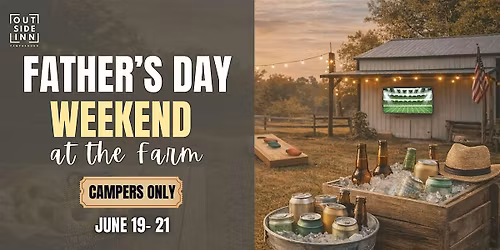 Father\u2019s Day Weekend on the Farm