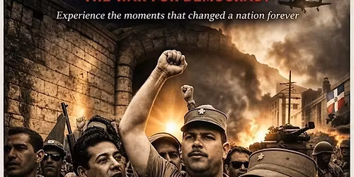 Intervention: La Guerra de Abril \u2013 The War for Democracy