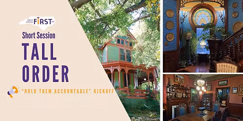 Short Session, Tall Order: \u201cHold Them Accountable\u201d Kickoff!