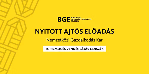 BGE NGK I V\u00e1llalkoz\u00e1si \u00f6tletek bemutat\u00e1sa a KKV-k a turizmusban \u00e9s vend\u00e9gl\u00e1t\u00e1s t\u00e1rgy keret\u00e9ben 2