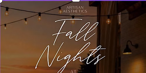 Fall Nights at Artisan Ajax