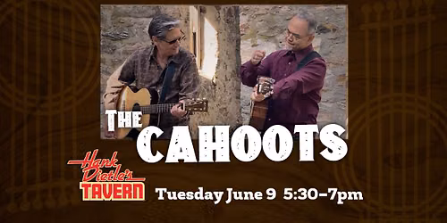 The Cahoots @Hank Dietle's Tavern